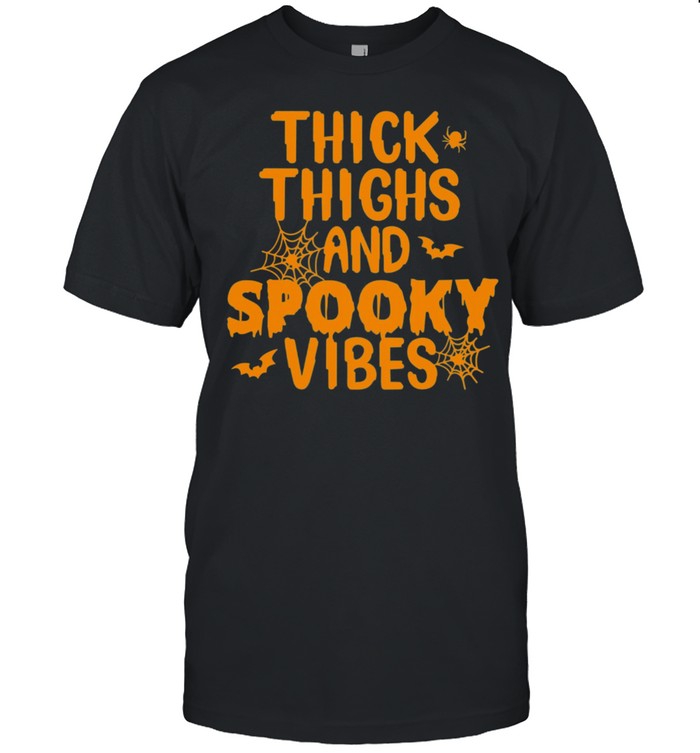 Thick Thighs And Spooky Vibes Halloween T-Shirt