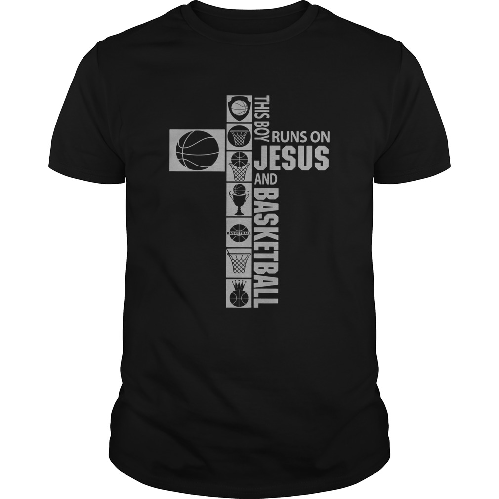 This Boy Runs On Jesus And Basketball T-Shirt This Boy Runs On Jesus And Basketball T-Shirt