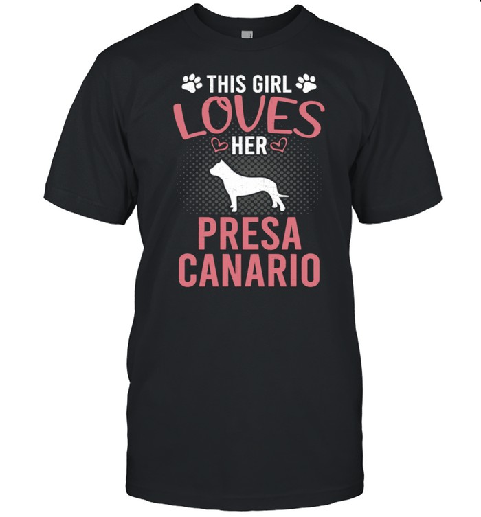 This Girl Loves Her Presa Canario Dog T-Shirt