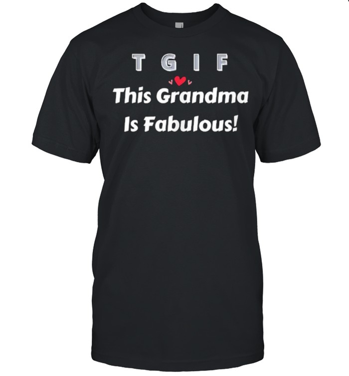 This Grandma Is Fabulous T-Shirt