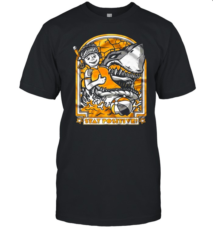 This Is Me Funny Stay Positive Shark Attack T-Shirt