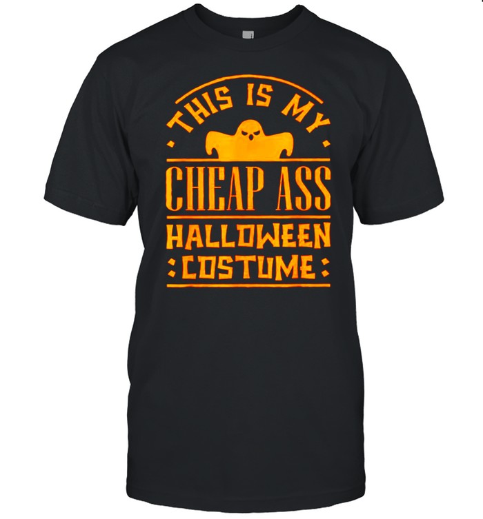 This Is My Ass Halloween Costume T-Shirt This Is My Ass Halloween Costume T-Shirt