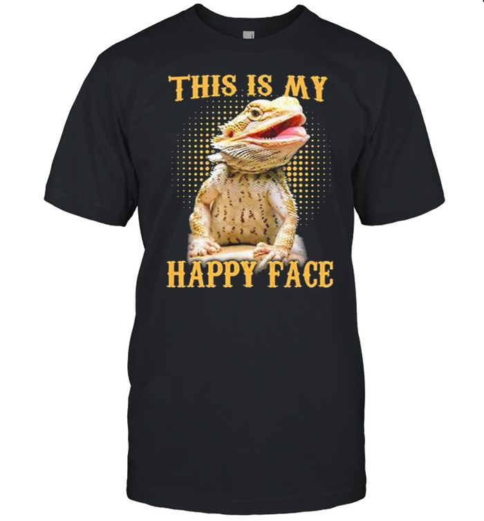 This Is My Happy Bearded Dragon T-Shirt This Is My Happy Bearded Dragon T-Shirt