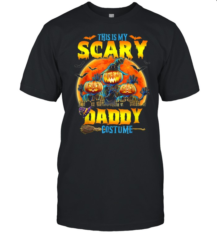 This Is My Scary Daddy Costume Jack O Lantern Halloween T-Shirt