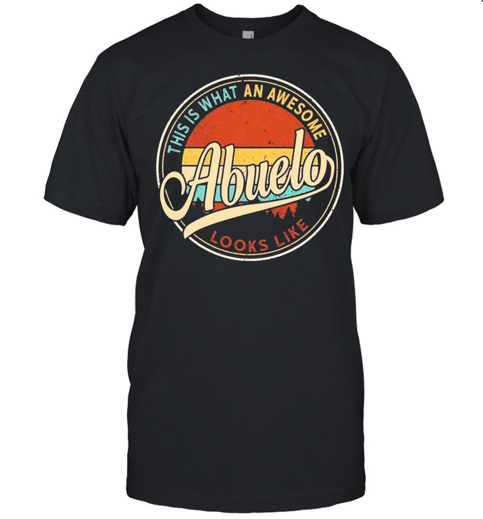 This Is What An Awesome Bonus Abuelo Like Retro Vintage T-Shirt This Is What An Awesome Bonus Abuelo Like Retro Vintage T-Shirt