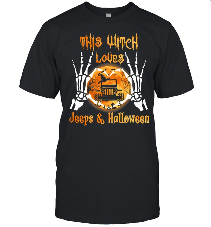 This Witch Loves Jeeps And Halloween T-Shirt This Witch Loves Jeeps And Halloween T-Shirt
