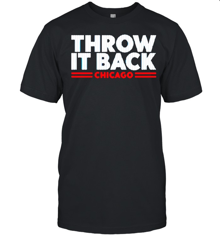 Throw It Back Chicago T-Shirt