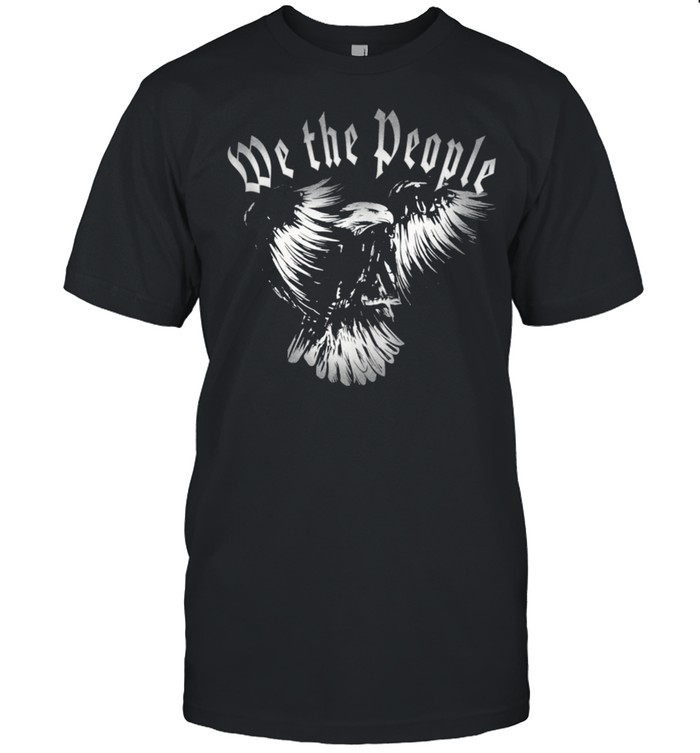We The People Bald Eagle Patriotic Us Usa Constitution T-Shirt We The People Bald Eagle Patriotic Us Usa Constitution T-Shirt
