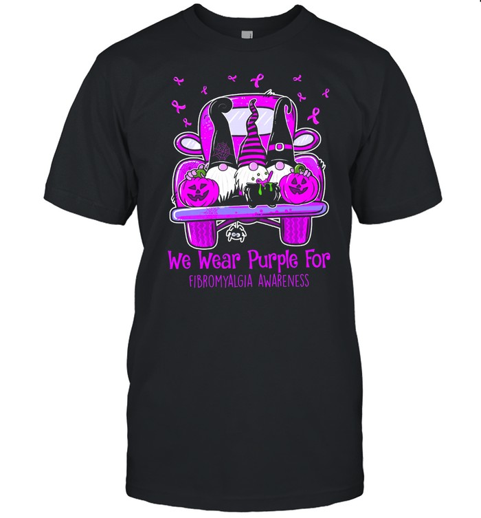 We Wear Purple For Fibromyalgia Awareness T-Shirt We Wear Purple For Fibromyalgia Awareness T-Shirt