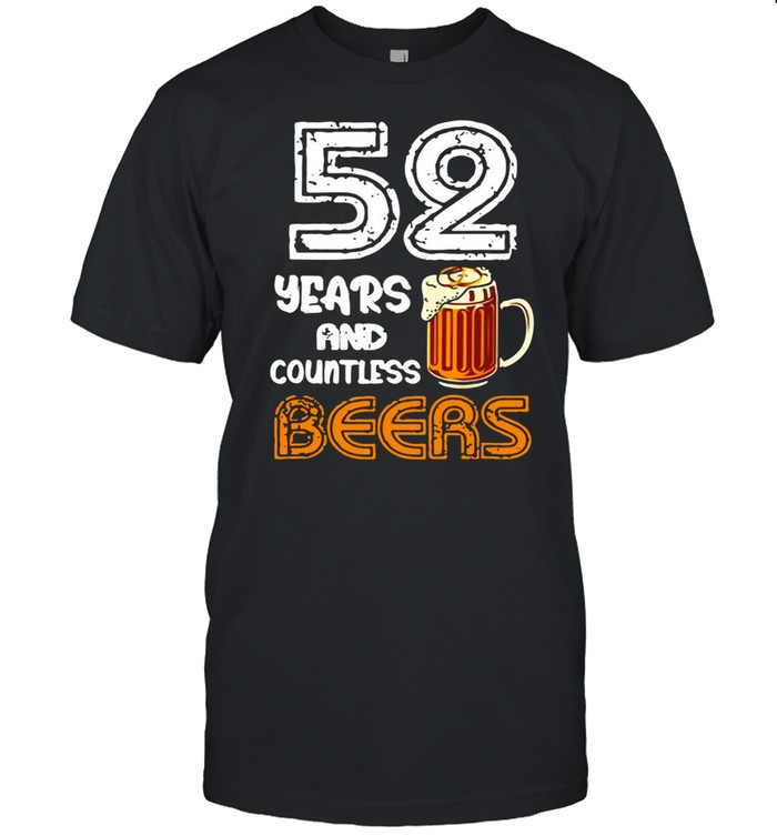 Wedding Anniversary Husband Drinking 52 Years And Countless Beers T-Shirt