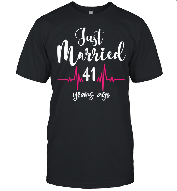 Wedding Anniversary Just Married 41 Years Ago Couple T-Shirt