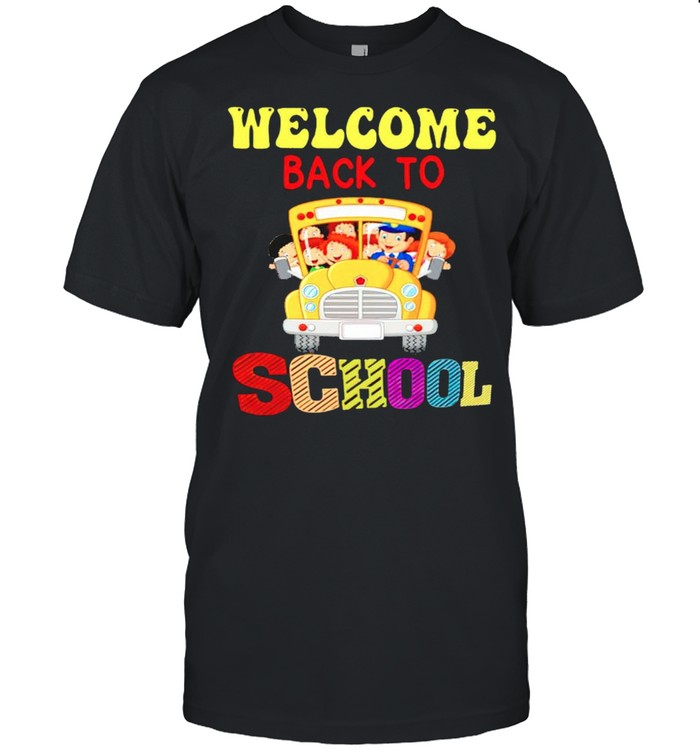 Welcome Back To Shool T-Shirt Welcome Back To Shool T-Shirt