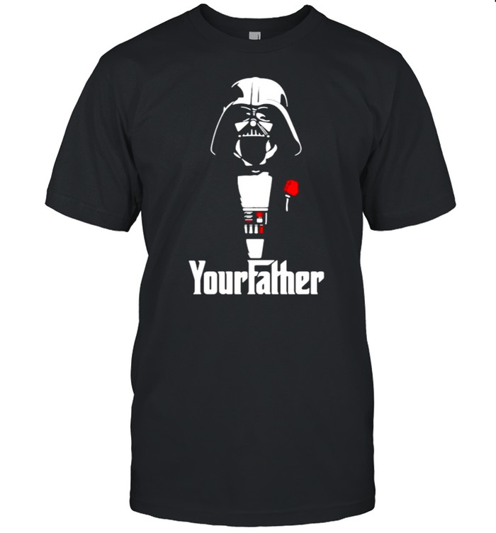 Your Father Star War T-Shirt
