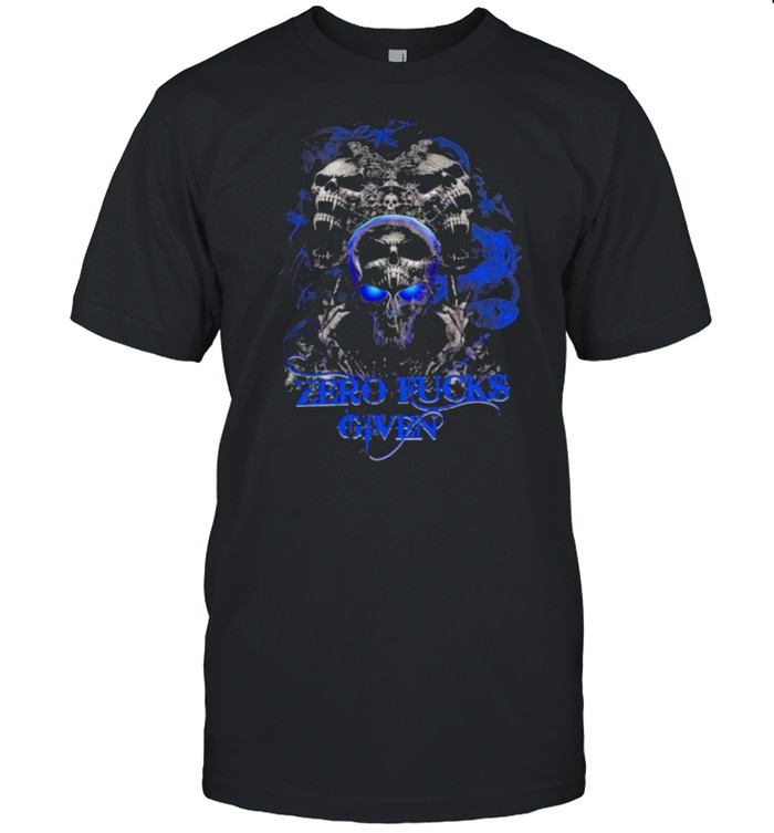 Zero Fucks Given Skull T-Shirt
