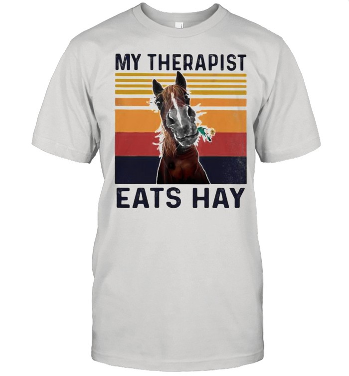 Horse My Therapist Eats Hay Horse Vintage T-Shirt
