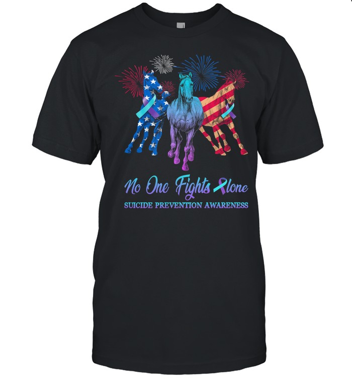 Horses No One Fights Alone Suicide Prevention Awareness American Flag T-Shirt