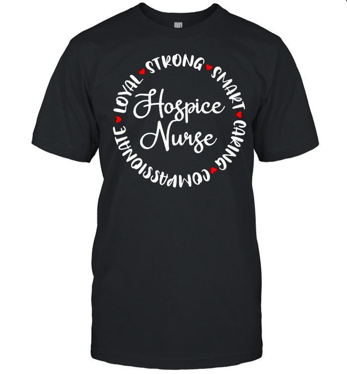 Hospice Nurse Gifts Nurses Nursing Graduation Medical Love T-Shirt