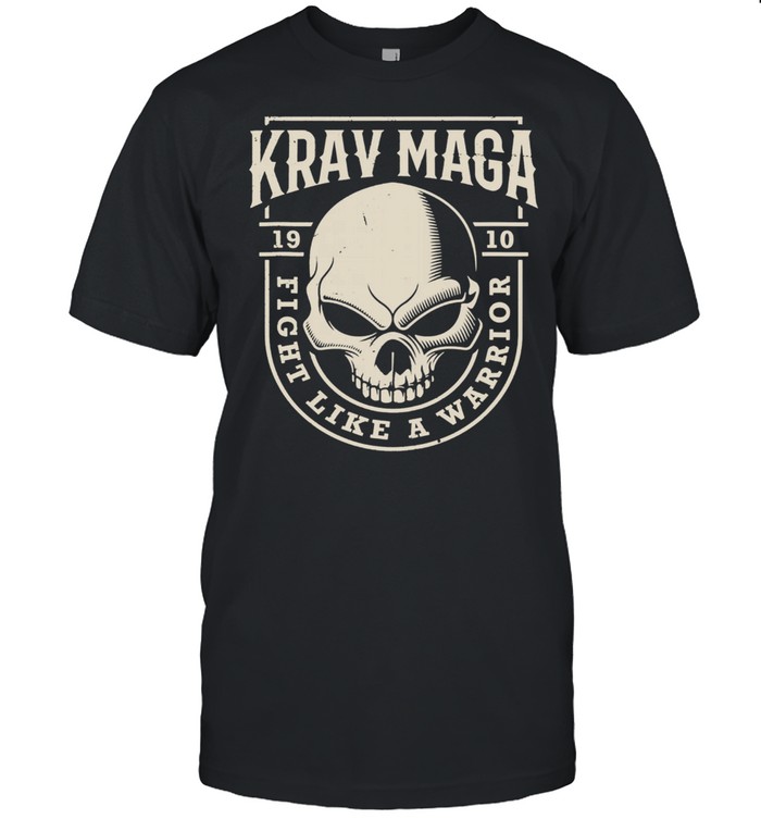 Hot Skull Krav Maga Fight Like A Warrior T-Shirt Hot Skull Krav Maga Fight Like A Warrior T-Shirt