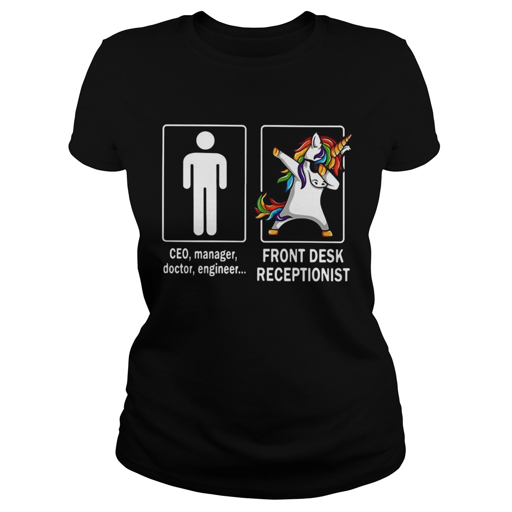 Human And Unicorn Front Desk Receptionist T-Shirt Human And Unicorn Front Desk Receptionist T-Shirt