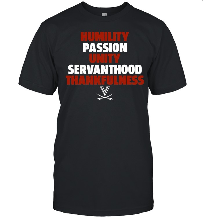 Humility Passion Unity Servanthood Thankfulness T-Shirt