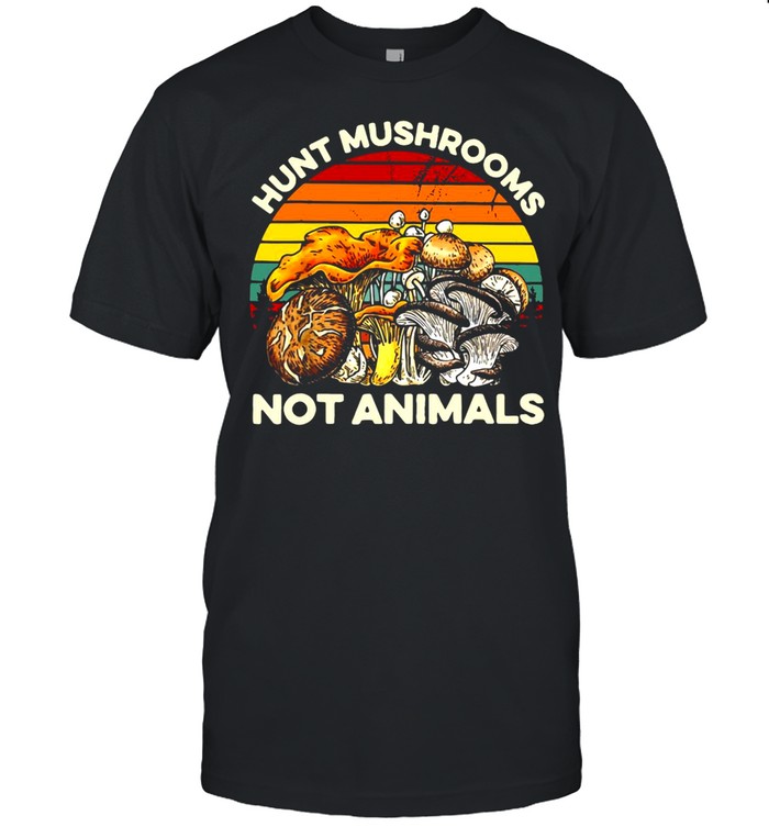 Hunt Mushrooms Not Animals Vintage T-Shirt
