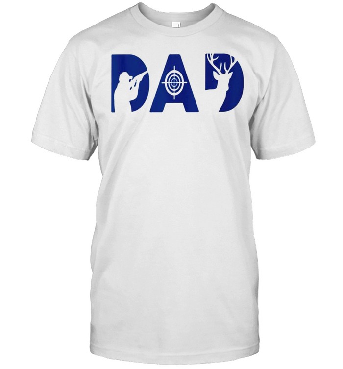 Hunter Dad Fathers Day T-Shirt Hunter Dad Fathers Day T-Shirt