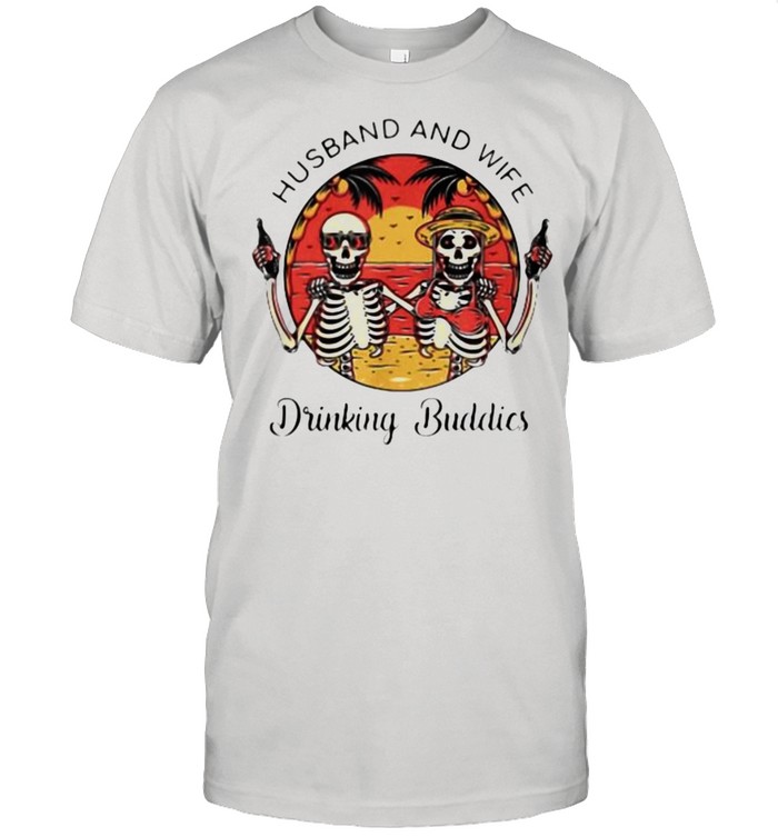 Husband And Wife Drinking Buddies For Life Skull Beach T-Shirt