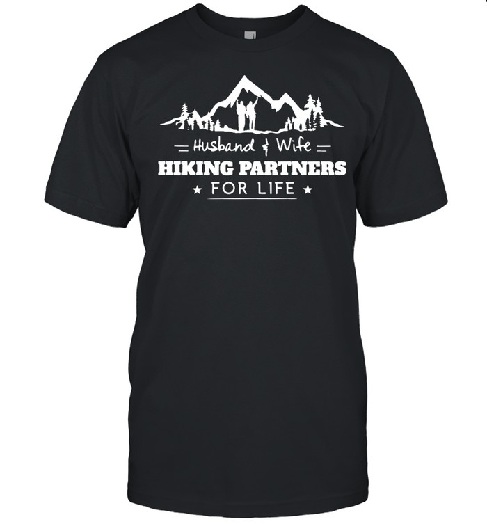 Husband And Wife Hiking Partners For Life T-Shirt