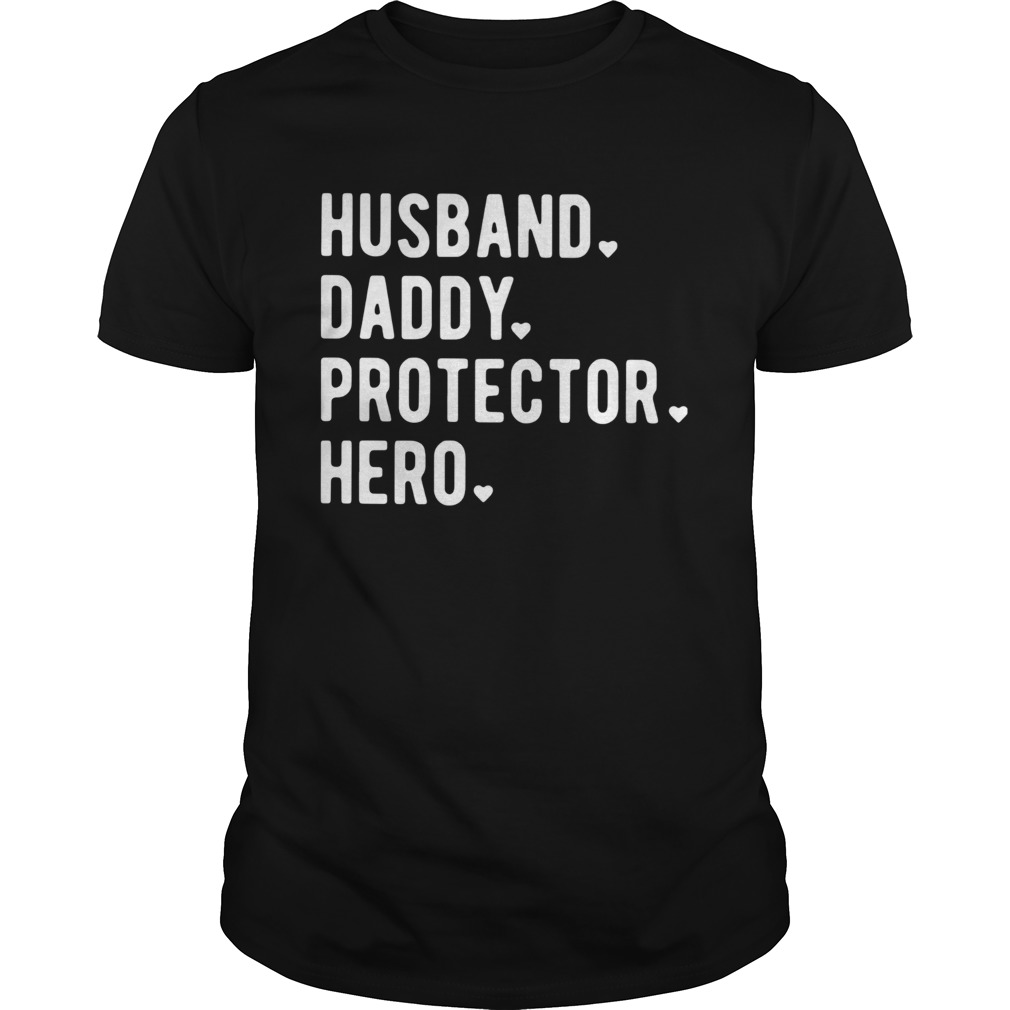 Husband Daddy Protector Hero T-Shirt
