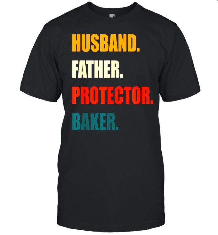 Husband Father Protector Baker Vintage T-Shirt Husband Father Protector Baker Vintage T-Shirt