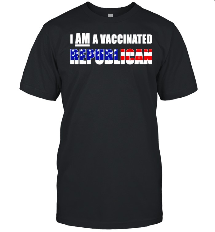 I Am A Vaccinated Republican Vaccine Awareness T-Shirt