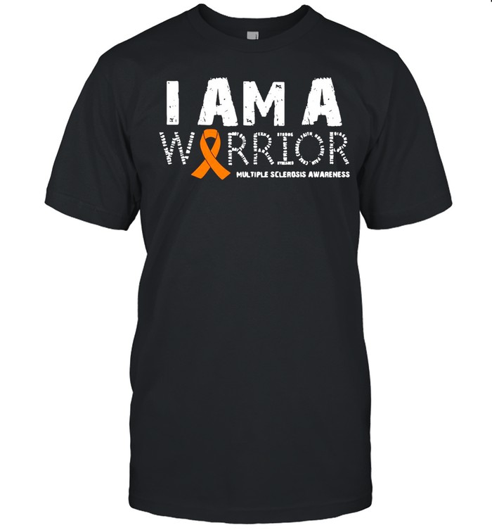 I Am A Warrior Multiple Sclerosis Awareness Family T-Shirt