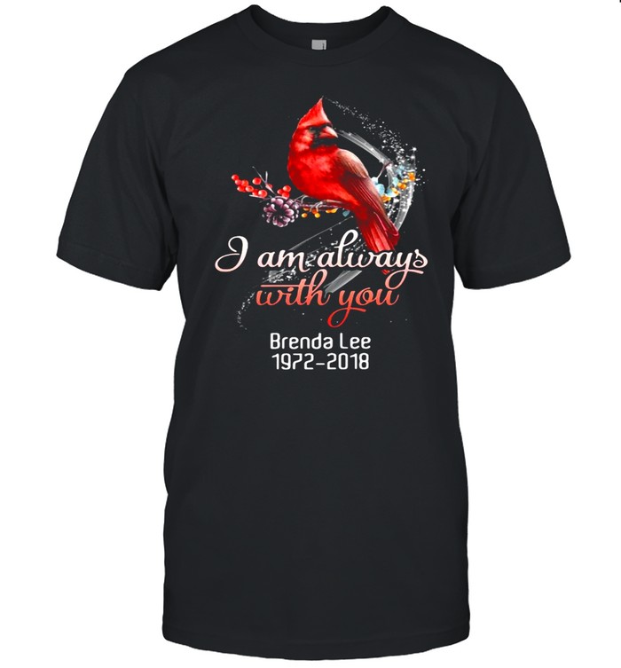 I Am Always With You Brenda Lee 1972-2018 T-Shirt