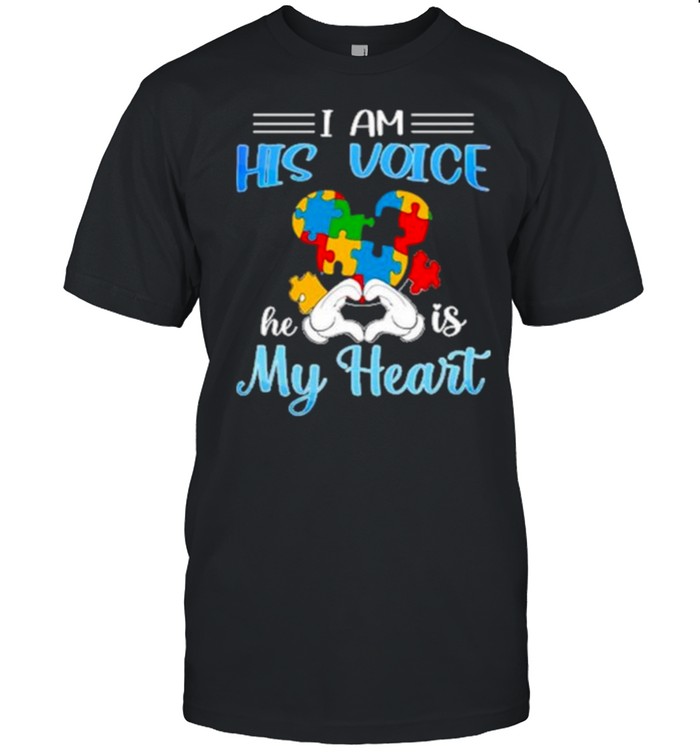 I Am His Voice He Is My Heart Autism Mickey T-Shirt