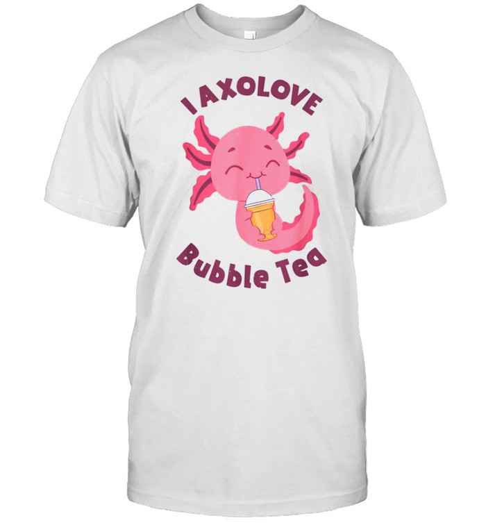 I Axolove Bubble Milk Tea Cute Axolotl Fish Kawaii Boba T-Shirt