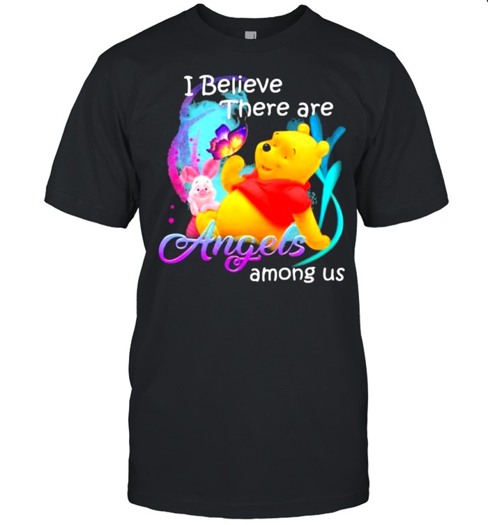 I Believe There Are Angels Among Us Piglet And Pool Bear T-Shirt
