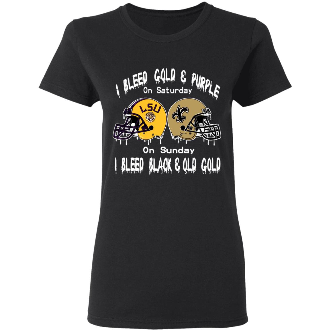 I-Bleed-Gold-And-Purple-On-Saturday-On-Sunday-I-Bleed-Black-And-Old-Gold-Lsu-Tigerers-New-Orleans-Saints G500l Gildan Ladies’ 5.3 Oz. T-Shirt