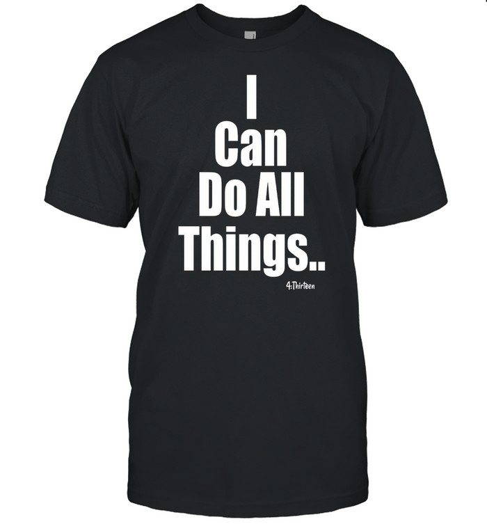 I Can Do All Things Tee Womens Christian T-Shirt