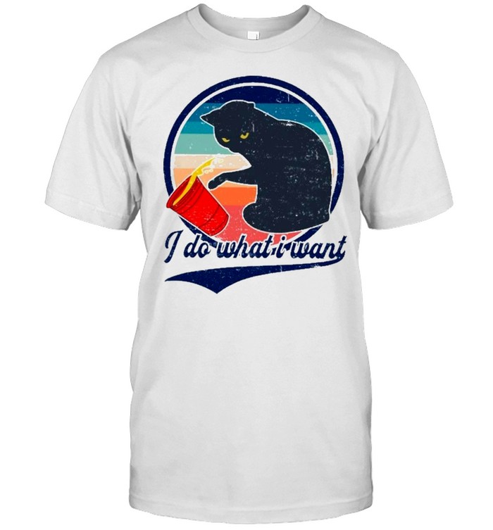 I Do What I Want Cat T-Shirt