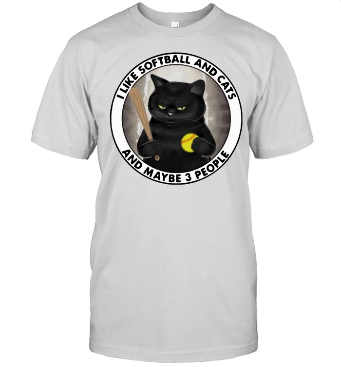 I Like Softball And Cats And Maybe 3 People Cat T-Shirt