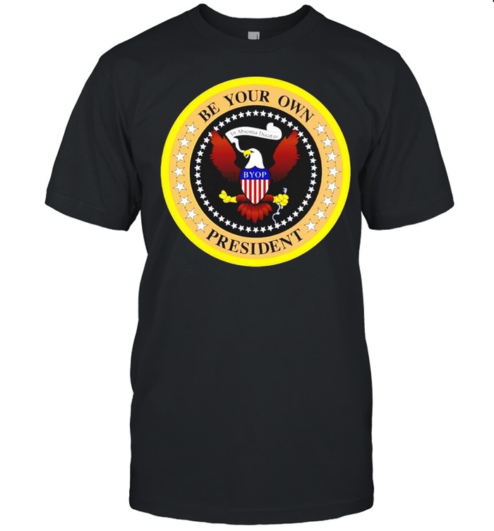 In Absentia Ducatus Be Your Own President T-Shirt