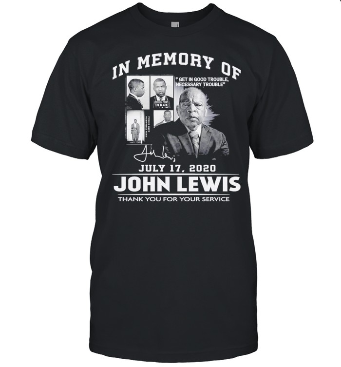 In Memory Of July 17 2020 John Lewis Thank You For The Memories T-Shirt