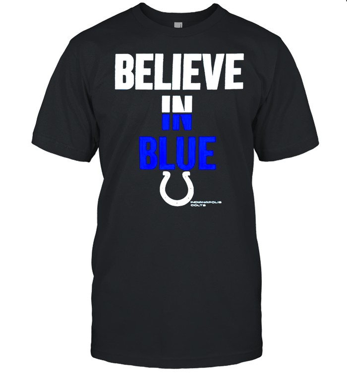 Indianapolis Colts Nike Believe In Blue T-Shirt