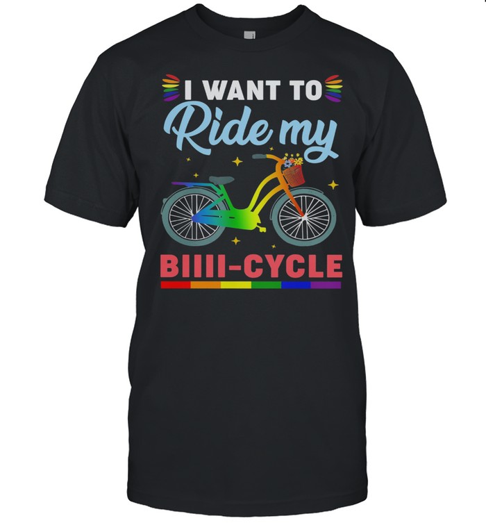 I Want To Ride My Biiii Cycle T-Shirt