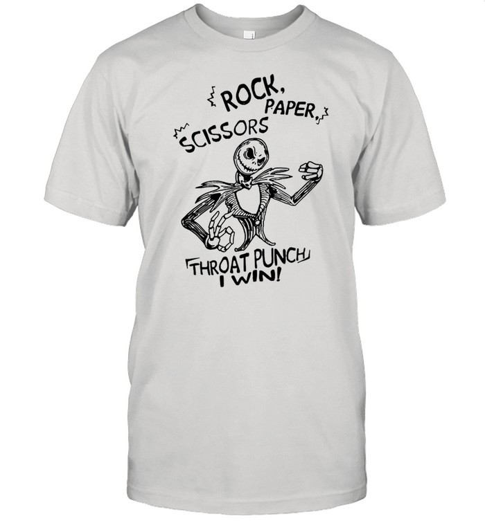 Jack Skelling Rock Paper Scissors Throat Punch I Win T-Shirt