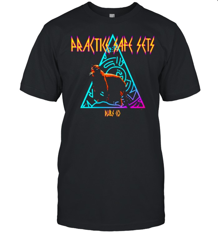 James West Practice Safe Sets T-Shirt James West Practice Safe Sets T-Shirt