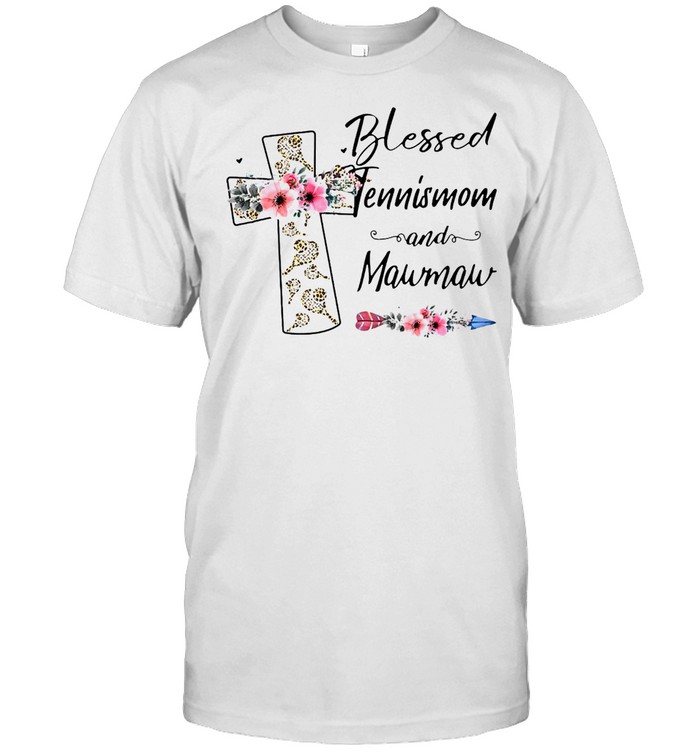 Jesus Blessed Tennismom And Mawmaw T-Shirt