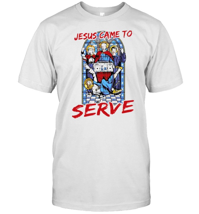 Jesus Came To Serve Dance T-Shirt