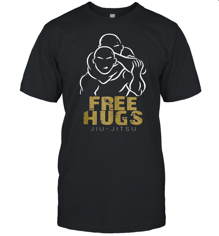 Jiu Jitsu Free Hugs Hugs Free T-Shirt