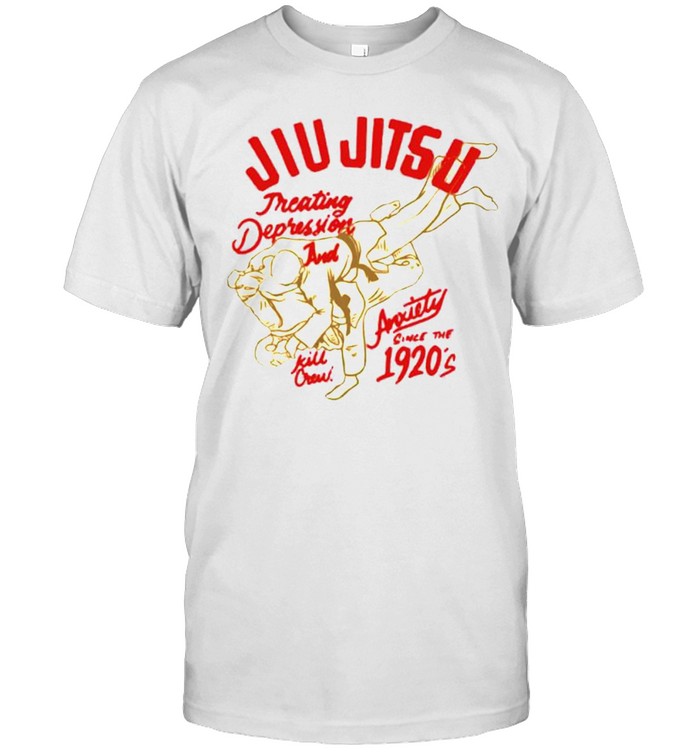 Jiu Jitsu Treating Depression T-Shirt Jiu Jitsu Treating Depression T-Shirt